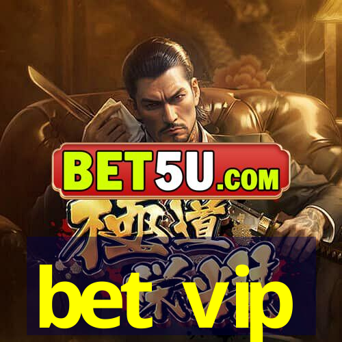 bet vip